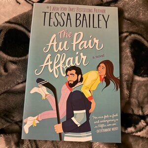 The Au Pair Affair by Tessa Bailey